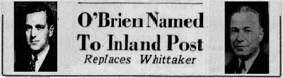 Appointment of O'Brien to Replace Whittaker: June 1942
